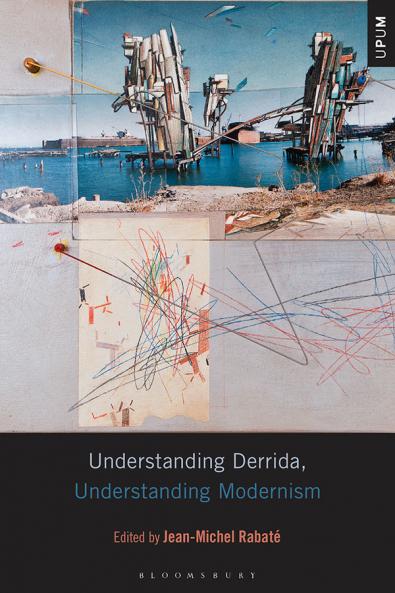 Understanding Derrida Understanding Modernism