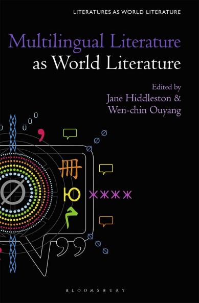 Multilingual Literature as World Literature
