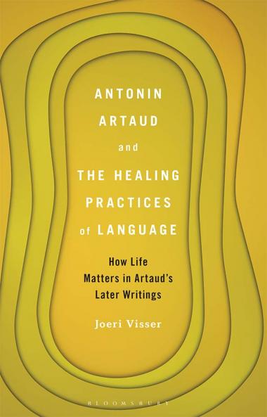 Antonin Artaud and the Healing Practices of Language