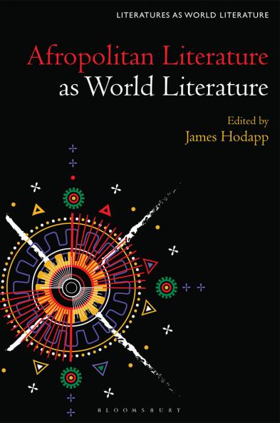Afropolitan Literature as World Literature