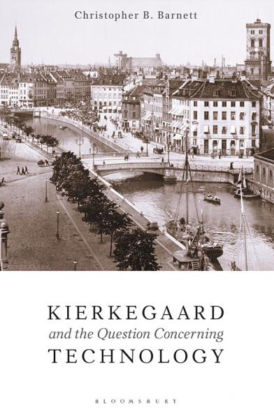 Kierkegaard and the Question Concerning Technology