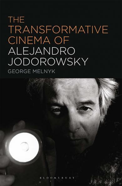 Transformative Cinema of Alejandro Jodorowsky