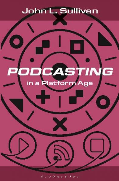 Podcasting in a Platform Age