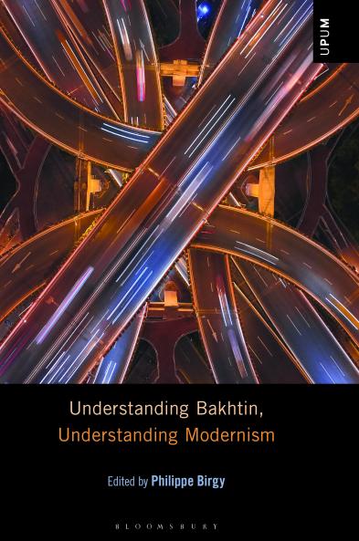 Understanding Bakhtin Understanding Modernism