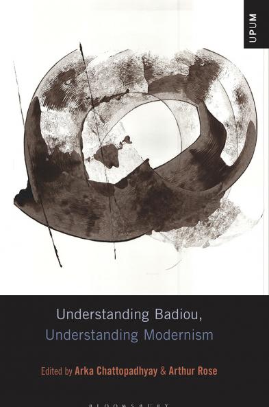 Understanding Badiou Understanding Modernism