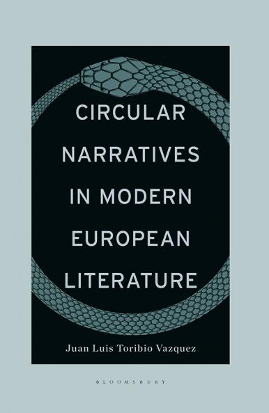 Circular Narratives in Modern European Literature