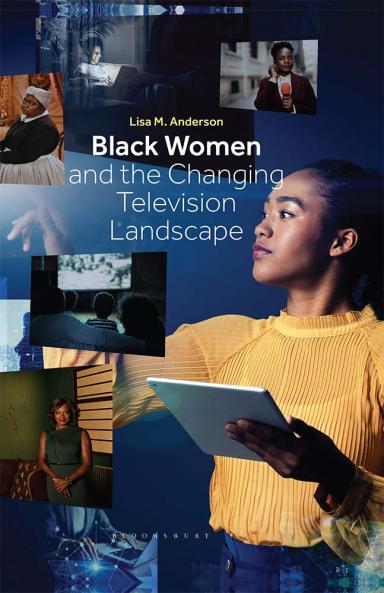 Black Women and the Changing Television Landscape