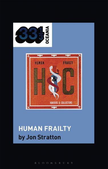 Hunters & Collectors's Human Frailty