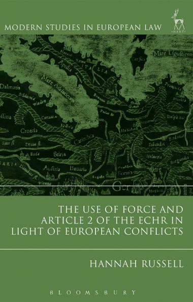 Use of Force and Article 2 of the ECHR in Light of European Conflicts