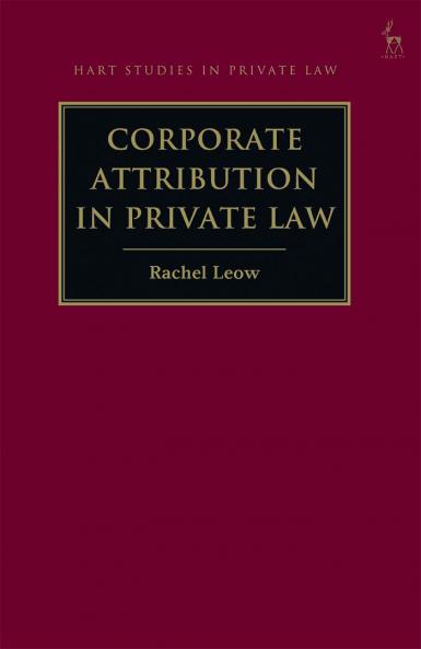 Corporate Attribution in Private Law