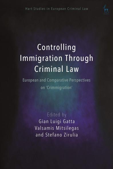 Controlling Immigration Through Criminal Law