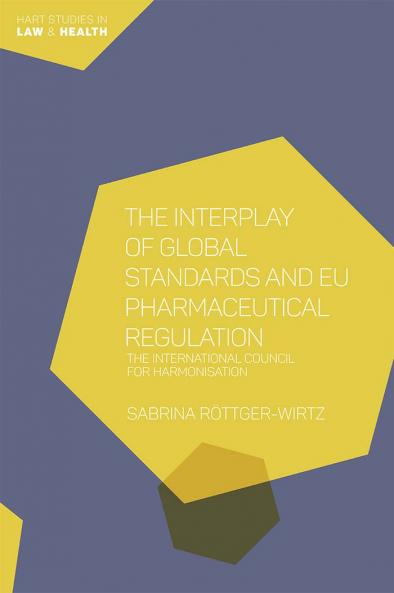 Interplay of Global Standards and EU Pharmaceutical Regulation