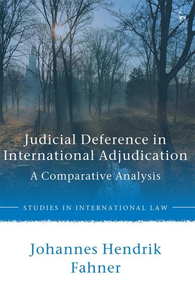 Judicial Deference in International Adjudication