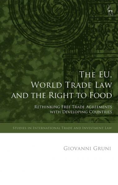 EU World Trade Law and the Right to Food