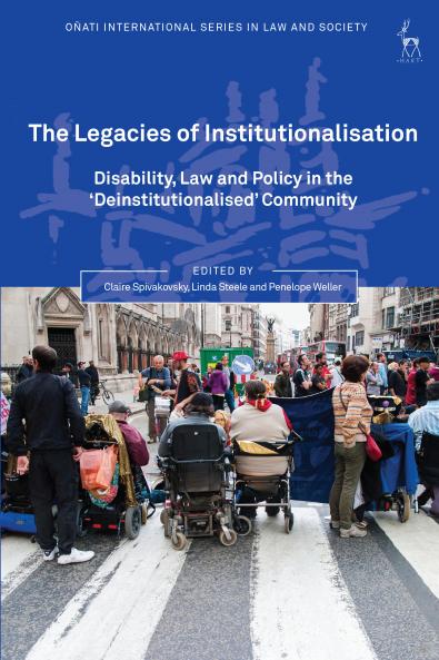 Legacies of Institutionalisation