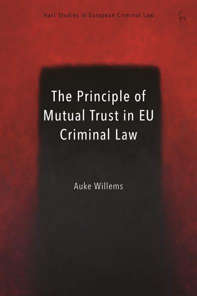 Principle of Mutual Trust in EU Criminal Law