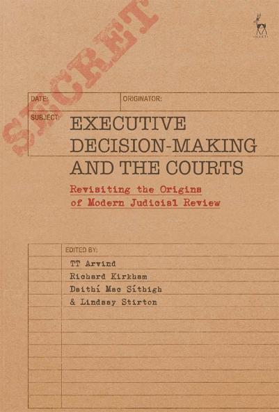 Executive Decision-Making and the Courts