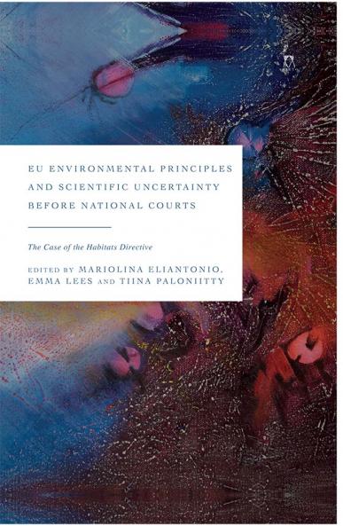 EU Environmental Principles and Scientific Uncertainty before National Courts
