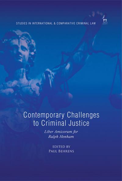 Contemporary Challenges to Criminal Justice