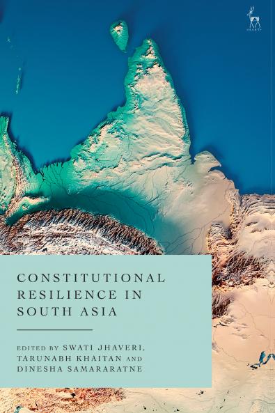 Constitutional Resilience in South Asia