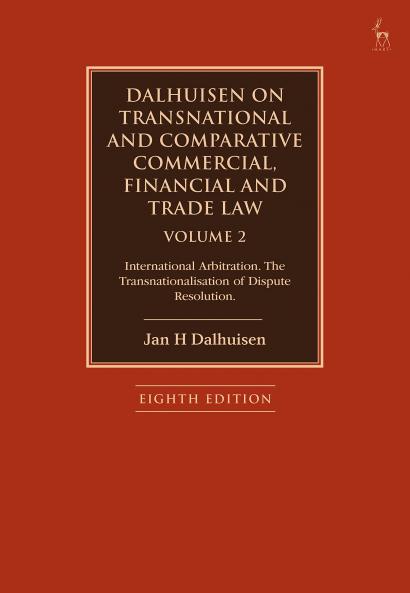 Dalhuisen on Transnational and Comparative Commercial Financial and Trade Law Volume 2