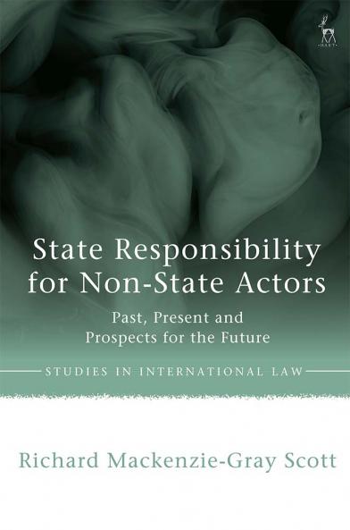 State Responsibility for Non-State Actors