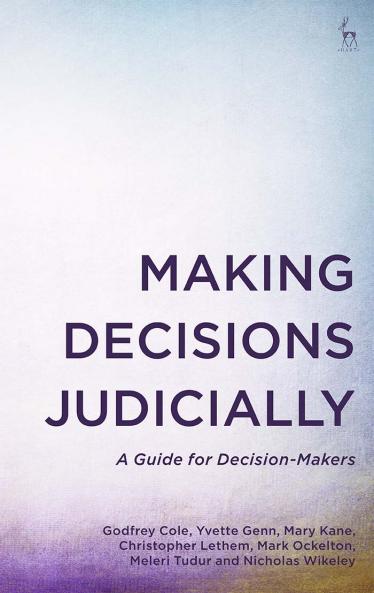 Making Decisions Judicially