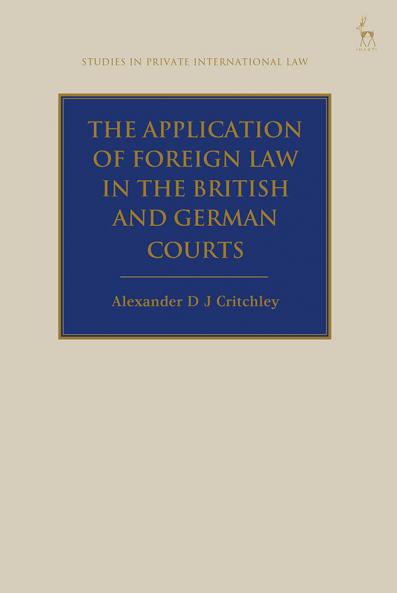 Application of Foreign Law in the British and German Courts