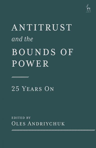 Antitrust and the Bounds of Power - 25 Years On