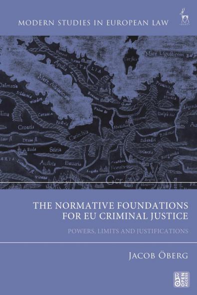 Normative Foundations for EU Criminal Justice