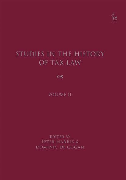 Studies in the History of Tax Law Volume 11