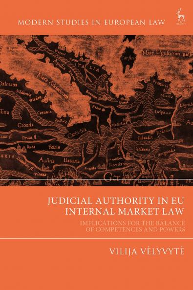 Judicial Authority in EU Internal Market Law