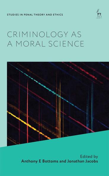 Criminology as a Moral Science