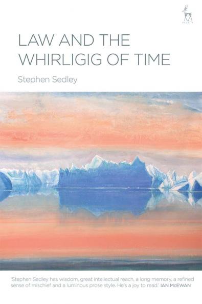 Law and the Whirligig of Time