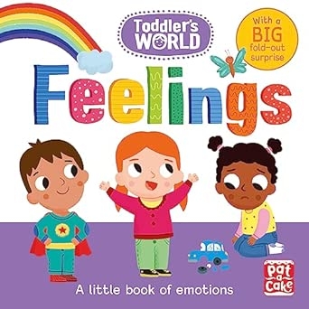 TODDLER'S WORLD: FEELINGS