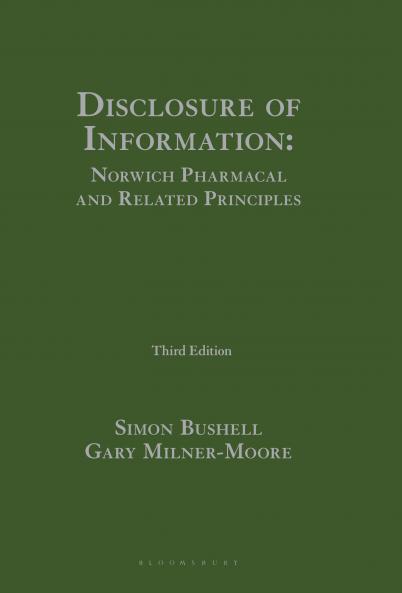 Disclosure of Information: Norwich Pharmacal and Related Principles