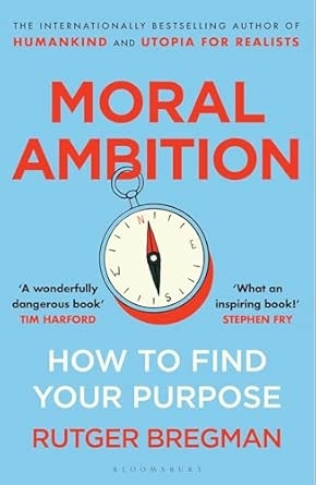 Moral Ambition