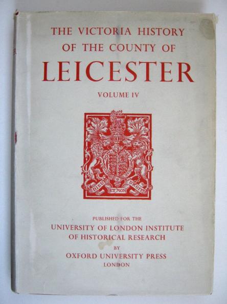History of the County of Leicester Vol. 4: The City of Leicester (Classic Reprint)