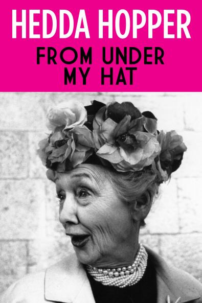 From Under My Hat (Classic Reprint)