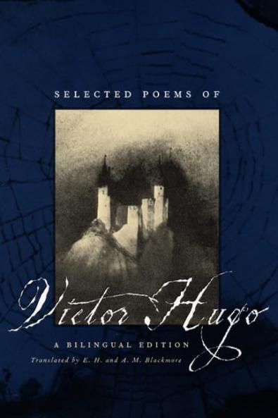 Selected Poems by Victor Hugo: Edited With Introduction and Notes (Classic Reprint)