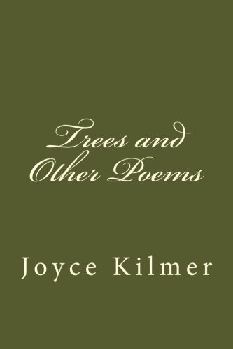 Trees and Other Poems (Classic Reprint)