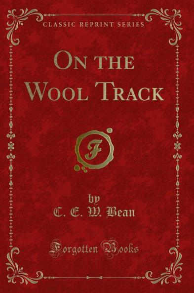 On the Wool Track (Classic Reprint)