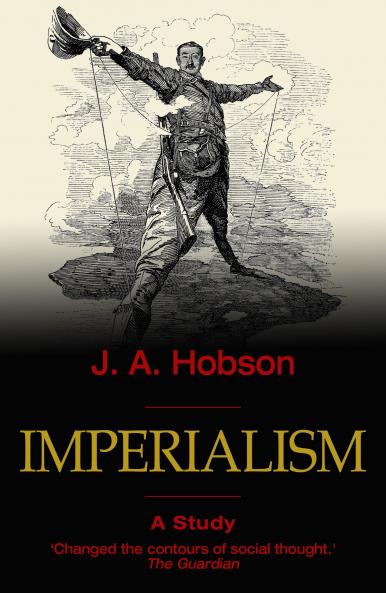 Imperialism: A Study (Classic Reprint)