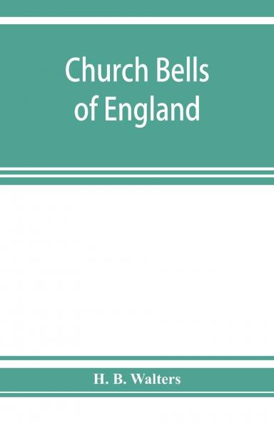 Church Bells of England (Classic Reprint)
