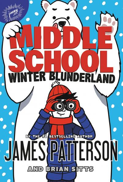 Middle School: Winter Blunderland: (Middle School 15)