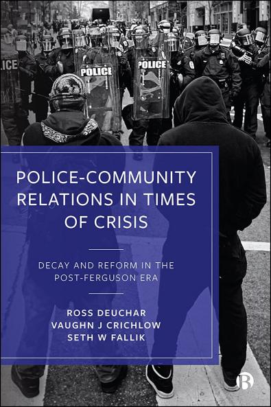 Police-Community Relations in Times of Crisis...