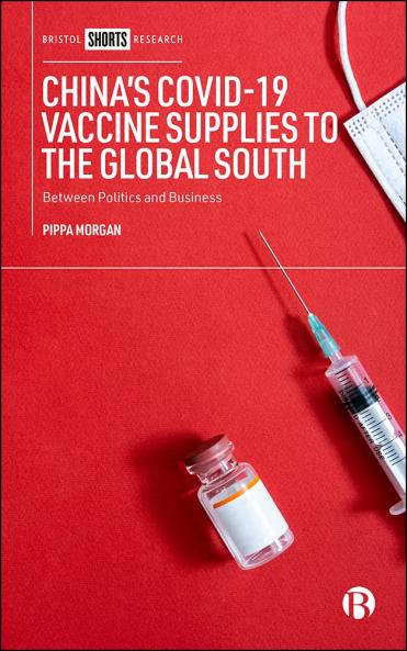 China's Covid-19 Vaccine Supplies to the Global South