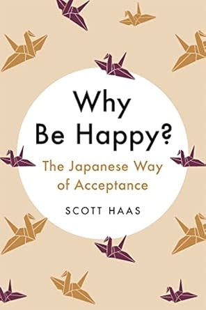 UKEIRERU: HAPPINESS AND ACCEPTANCE THROUGH JAPANESE WISDOM
