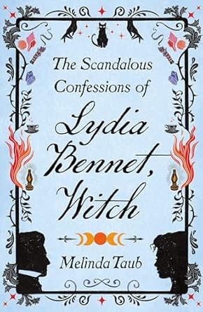 THE SCANDALOUS CONFESSIONS OF LYDIA BENNET WITCH