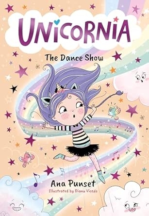 UNICORNIA: THE DANCE SHOW (UNICORNIA 4)
